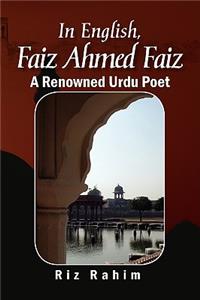 In English, Faiz Ahmed Faiz