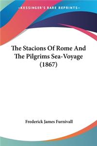 The Stacions Of Rome And The Pilgrims Sea-Voyage (1867)