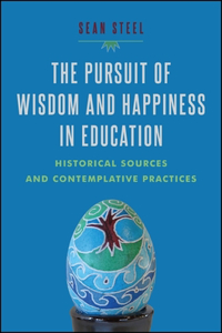 Pursuit of Wisdom and Happiness in Education