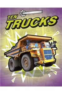 Cool Machines: Ten Trucks