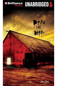 Draw the Dark