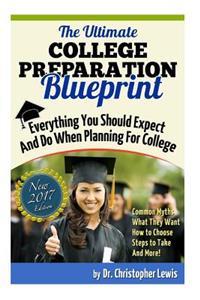 Ultimate College Preparation Blueprint