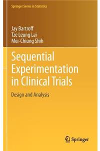 Sequential Experimentation in Clinical Trials