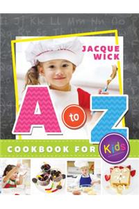 A to Z Cookbook for Kids