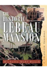 The Historic Lebeau Mansion