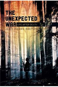 The Unexpected War