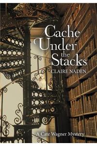 Cache Under the Stacks