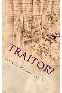 Traitor?