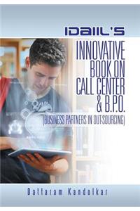 Idaiil's Innovative Book on Call Center & B.P.O. (Business Partners in Outsourcing)