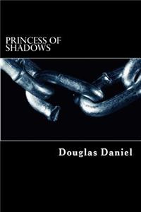 Princess of Shadows