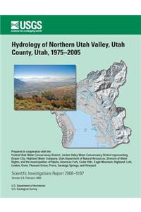 Hydrology of Northern Utah Valley, Utah Country, Utah, 1975-2005