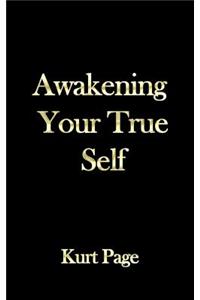 Awakening Your True Self
