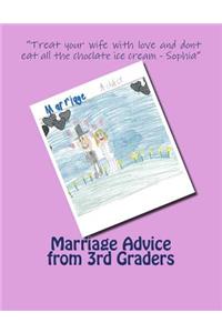 Marriage Advice from 3rd Graders