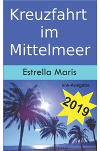 Kreuzfahrt Im Mittelmeer (S/W-Ausgabe)