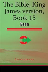 The Bible, King James Version, Book 15