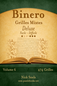 Binero Grilles Mixtes Deluxe - Facile à Difficile - Volume 6 - 474 Grilles