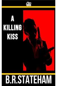 A Killing Kiss