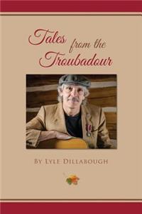 Tales from the Troubadour