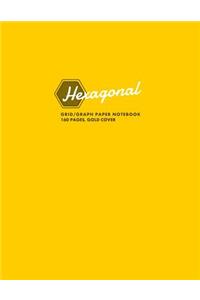 Hexagonal Grid/Graph Paper Notebook, 160 Pages, Gold Cover