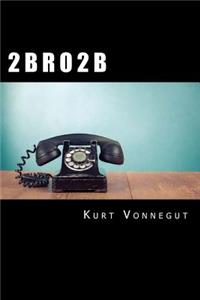 2 B R O 2 B