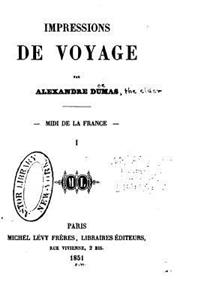 Impressions de voyage - Midi de la France, I