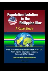 Population Isolation in the Philippine War