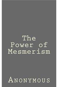 The Power of Mesmerism