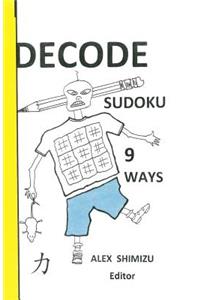 Decode Sudoku Nine Ways