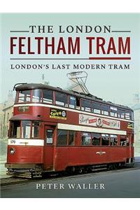 The London Feltham Tram