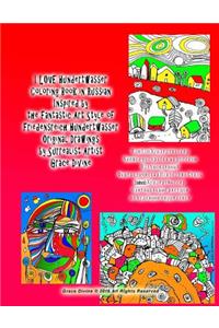 I Love Hundertwasser Coloring Book in Russian Inspired by the Fantastic Art Style of Friedensreich Hundertwasser Original Drawings by Surrealist Artist Grace Divine