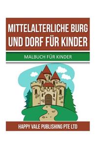 Mittelalterliche Burg Und Dorf für Kinder