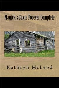 Magick's Circle Forever Complete