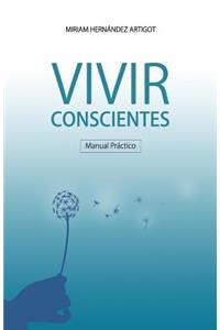 Manual practico para vivir conscientes