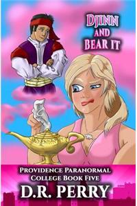 Djinn and Bear It: Providence Paranormal College Book 5