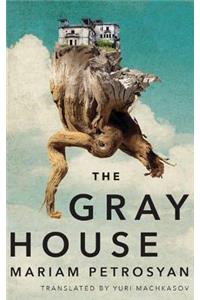 Gray House