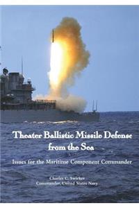 Theater Ballistic Missile Defense from the Sea