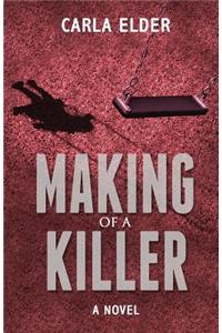 Making of a Killer