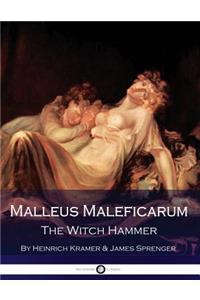 Malleus Maleficarum - The Witch Hammer