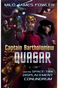 Captain Bartholomew Quasar: The Space-Time Displacement Conundrum