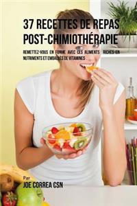37 Recettes de Repas Post Chimiothérapie