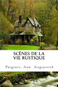 Scènes de la vie rustique