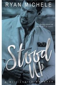 Stood Up (Billionaire Up #1)