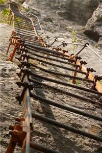 An Iron Ladder on the Mountain Mountaineering Adventure Journal