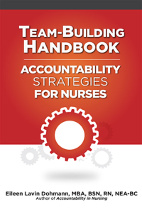 Team-Building Handbook: Accountability Strategies for Nurses