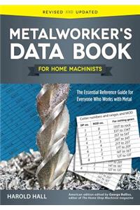 Metalworker's Data Book for Home Machinists