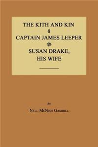 The Kith and Kin of Captain James Leeper and Susan Drake, His Wife