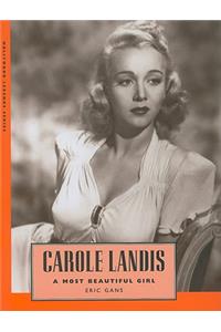 Carole Landis: A Most Beautiful Girl