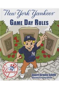 New York Yankees Game Day Rules