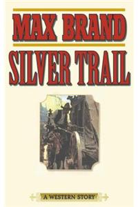 Silver Trail
