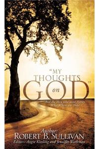 "My Thoughts on God"